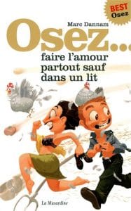 Livre - Osez.. faire l'amour partout sauf dans un lit