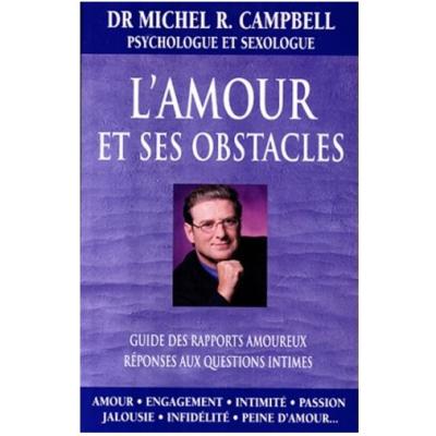 L'amour et ses Obstacle - Michel R. Campbell