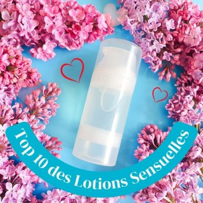 Top 10 des Lotions