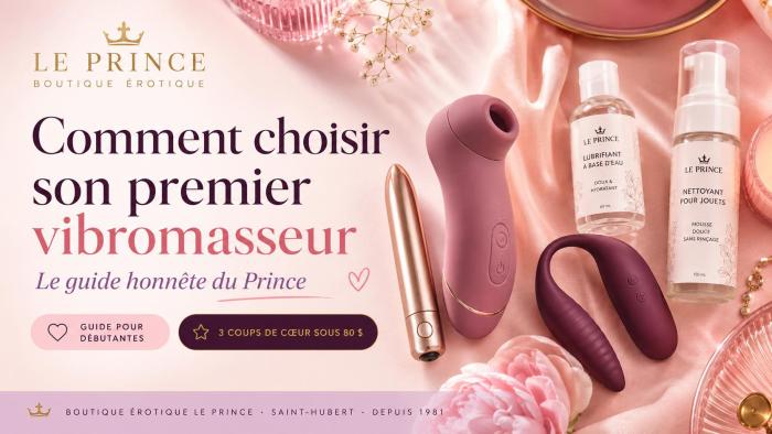 Sélection de vibromasseurs pour débutantes chez Boutique Le Prince à Saint-Hubert